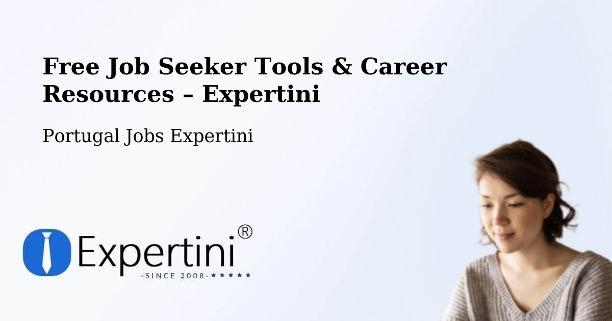 Free Job Seeker Tools & Career Resources – Fátima - Fátima, Portugal Jobs Expertini