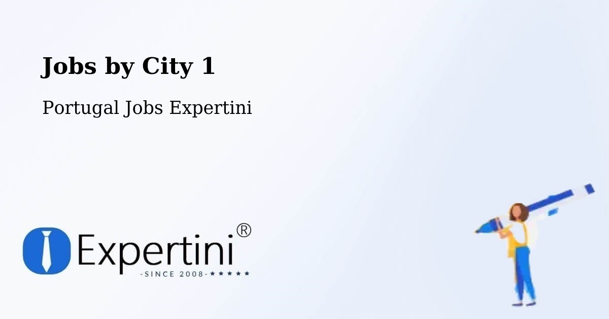 City Jobs in Portugal - Expertini