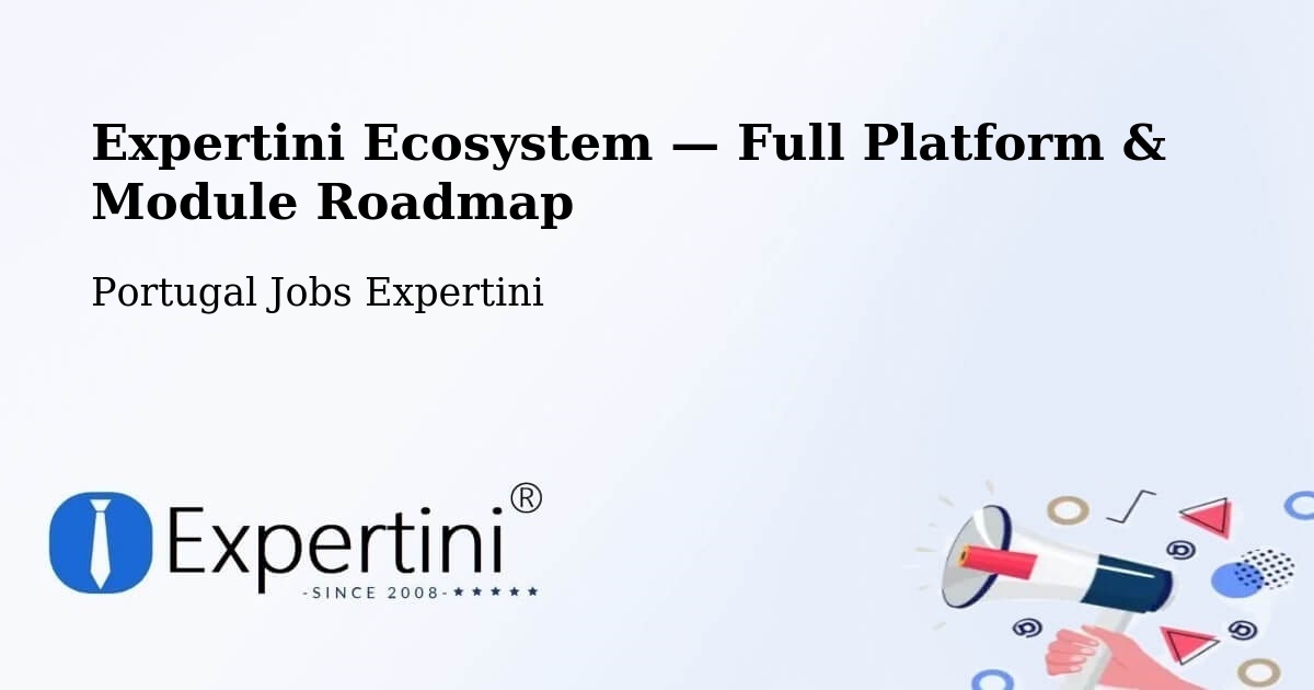 Expertini Ecosystem — Full Platform & Module Roadmap – Fátima