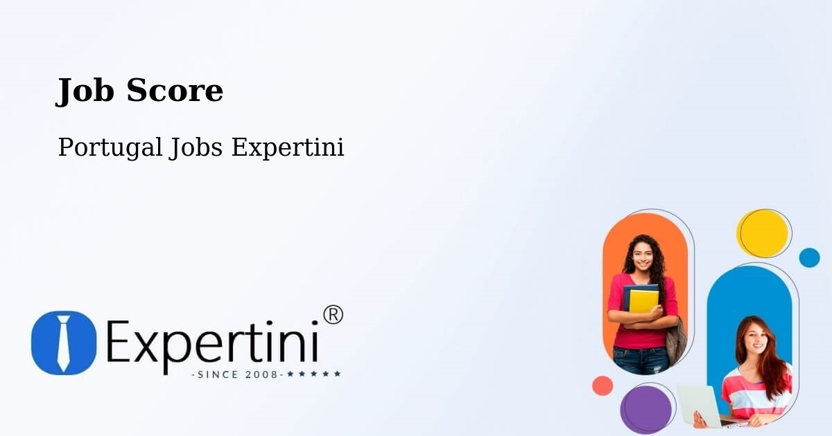 Job Score & Job Description Score Tool – Fátima - Portugal Jobs Expertini