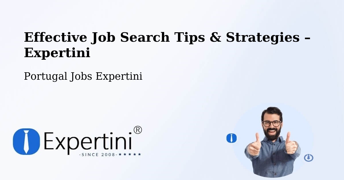 Job Search Tips & Strategies for Job Seekers – Fátima - Fátima, Portugal Jobs Expertini